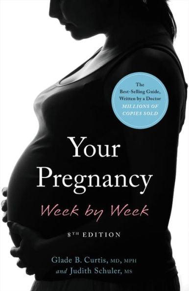 Your Pregnancy Week by Week - Paperback | Diverse Reads