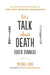 Let's Talk about Death (over Dinner): An Invitation and Guide to Life's Most Important Conversation - Paperback | Diverse Reads