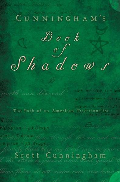 Cunningham's Book of Shadows: The Path of An American Traditionalist - Hardcover | Diverse Reads
