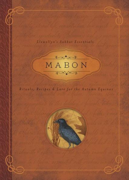 Mabon: Rituals, Recipes & Lore for the Autumn Equinox - Paperback | Diverse Reads