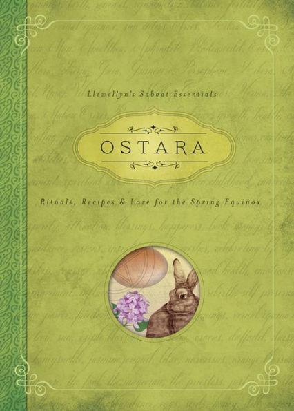Ostara: Rituals, Recipes & Lore for the Spring Equinox - Paperback | Diverse Reads