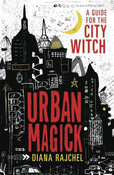 Urban Magick: A Guide for the City Witch - Paperback | Diverse Reads