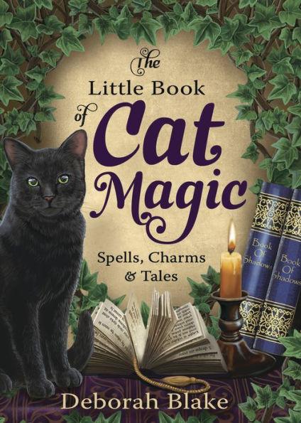 The Little Book of Cat Magic: Spells, Charms & Tales - Paperback | Diverse Reads