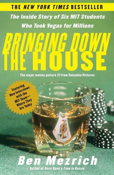 Bringing Down the House: The Inside Story of Six M.I.T. Students Who Took Vegas for Millions - Paperback | Diverse Reads
