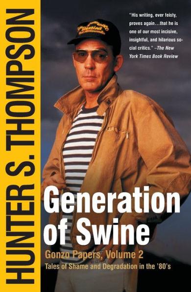 Generation of Swine: Tales of Shame and Degradation in the '80s - Paperback | Diverse Reads