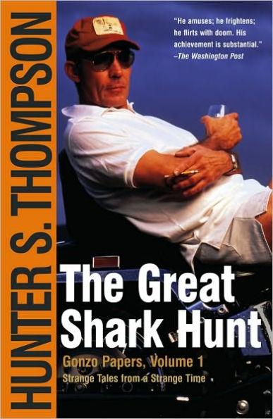 The Great Shark Hunt: Strange Tales from a Strange Time - Paperback | Diverse Reads