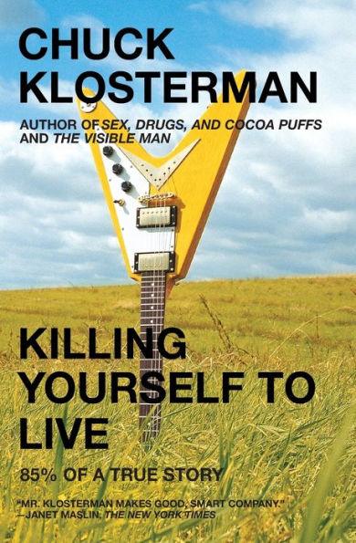 Killing Yourself to Live: 85% of a True Story - Paperback | Diverse Reads
