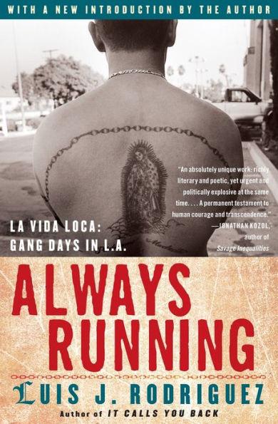 Always Running: La Vida Loca: Gang Days in L. A. - Diverse Reads