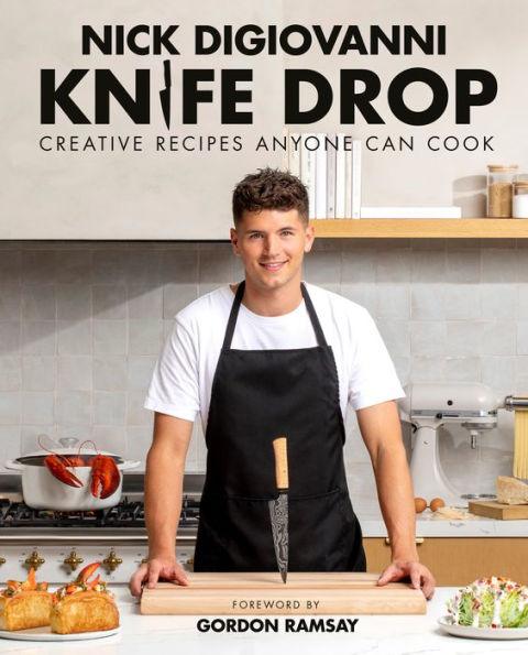 Knife Drop: Creative Recipes Anyone Can Cook - Hardcover | Diverse Reads