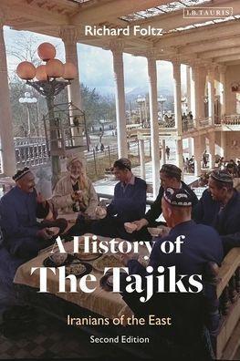 A History of the Tajiks: Iranians of the East - Diverse Reads
