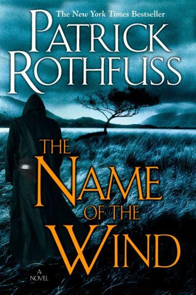 The Name of the Wind (Kingkiller Chronicle Series #1) - Hardcover | Diverse Reads