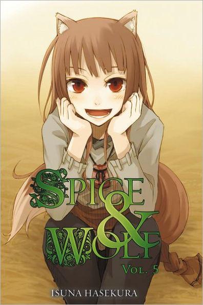 Spice and Wolf, Vol. 5 (light novel) - Paperback | Diverse Reads