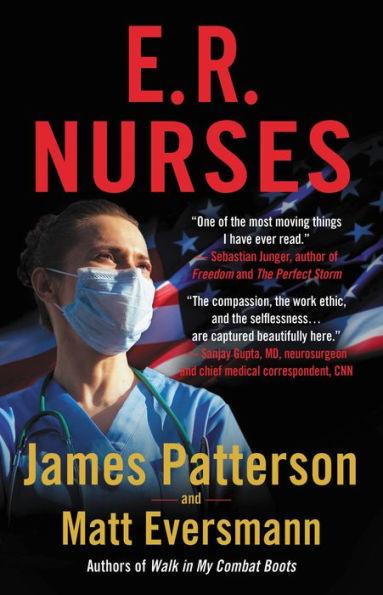 E.R. Nurses: True Stories from America's Greatest Unsung Heroes - Hardcover | Diverse Reads