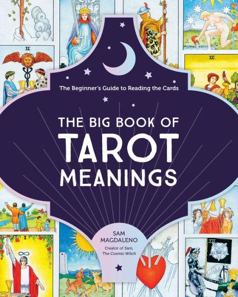 The Big Book of Tarot Meanings: The Beginner's Guide to Reading the Cards - Paperback | Diverse Reads