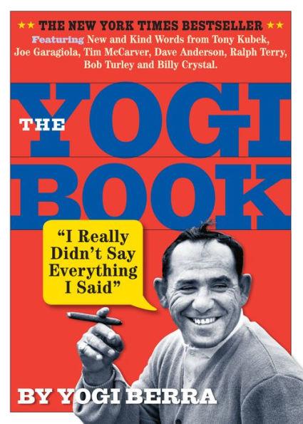 The Yogi Book: I Really Didn't Say Everything I Said! - Paperback | Diverse Reads