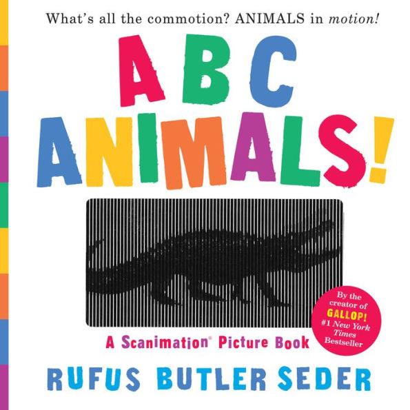 ABC Animals!: A Scanimation Picture Book - Hardcover | Diverse Reads