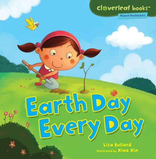 Earth Day Every Day - Paperback | Diverse Reads