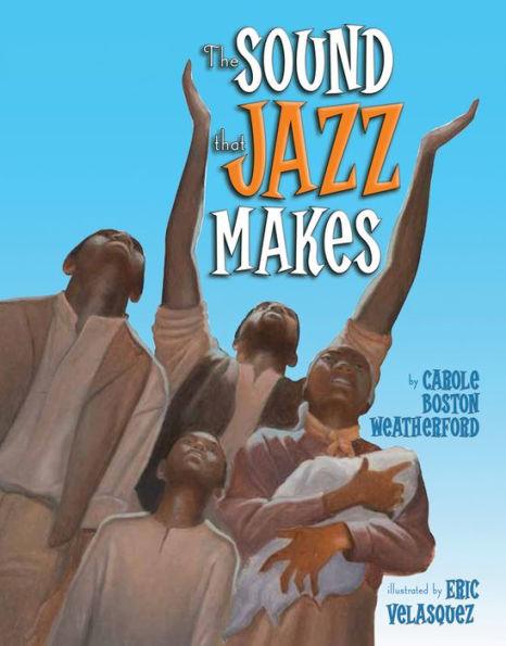 The Sound that Jazz Makes - Paperback | Diverse Reads