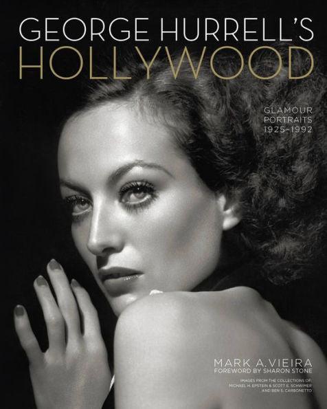George Hurrell's Hollywood: Glamour Portraits, 1925-1992 - Paperback | Diverse Reads
