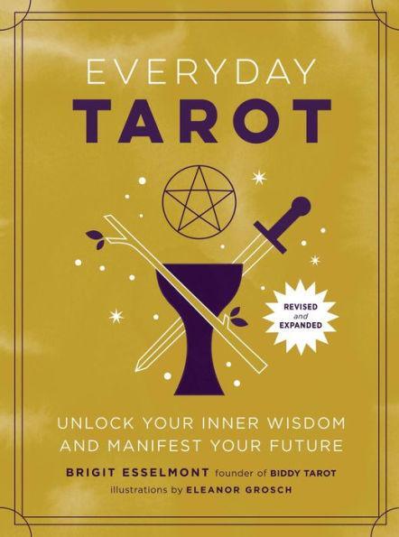 Everyday Tarot (Revised and Expanded Paperback): Unlock Your Inner Wisdom and Manifest Your Future - Paperback | Diverse Reads