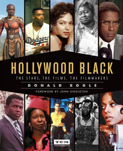 Hollywood Black: The Stars, the Films, the Filmmakers - Hardcover | Diverse Reads