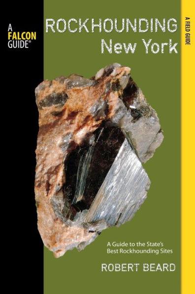 Rockhounding New York: A Guide To The State's Best Rockhounding Sites - Paperback | Diverse Reads