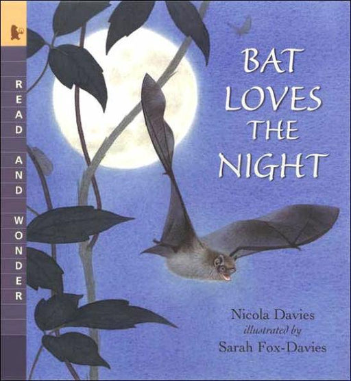 Bat Loves the Night (Read and Wonder Series) - Paperback | Diverse Reads