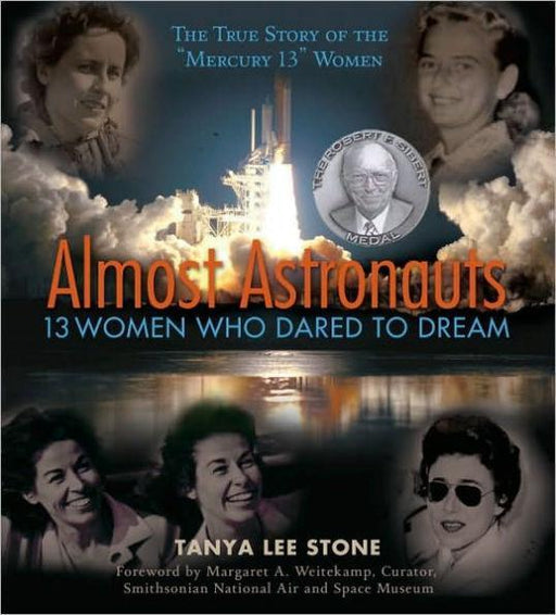 Almost Astronauts: 13 Women Who Dared to Dream - Hardcover | Diverse Reads
