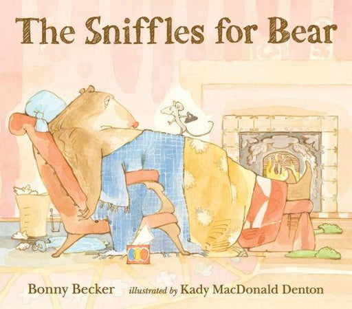The Sniffles for Bear - Paperback | Diverse Reads