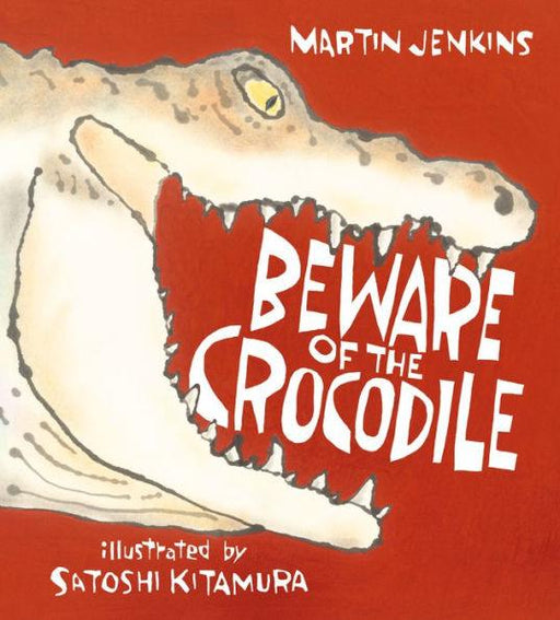Beware of the Crocodile - Hardcover | Diverse Reads