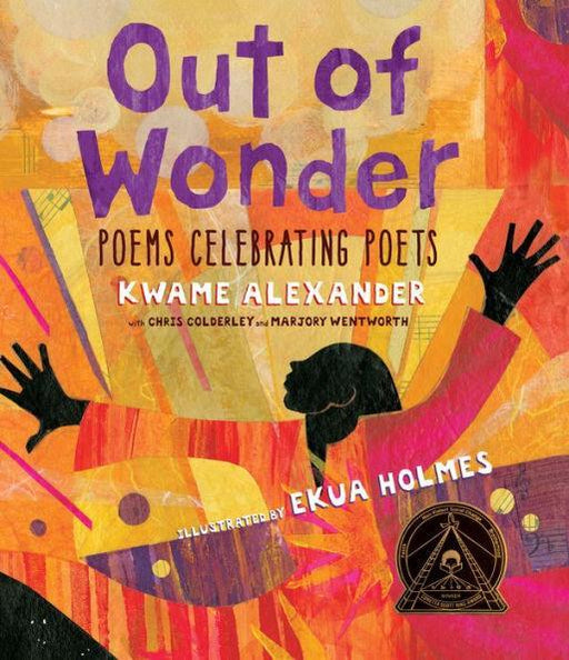 Out of Wonder: Poems Celebrating Poets -  | Diverse Reads