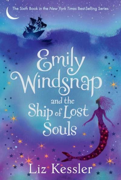 Emily Windsnap and the Ship of Lost Souls (Emily Windsnap Series #6) - Paperback | Diverse Reads