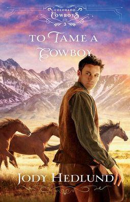 To Tame a Cowboy - Paperback | Diverse Reads