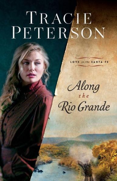 Along the Rio Grande - Paperback | Diverse Reads