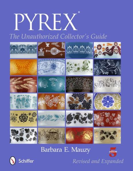 PYREX®: The Unauthorized Collector's Guide - Paperback | Diverse Reads