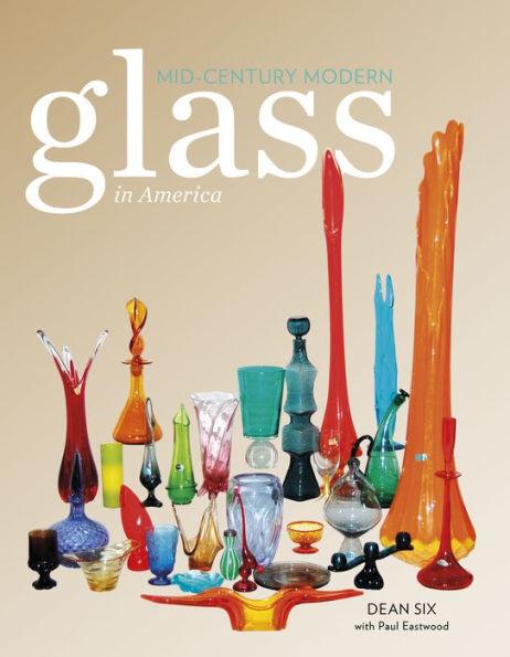 Mid-Century Modern Glass in America - Hardcover | Diverse Reads