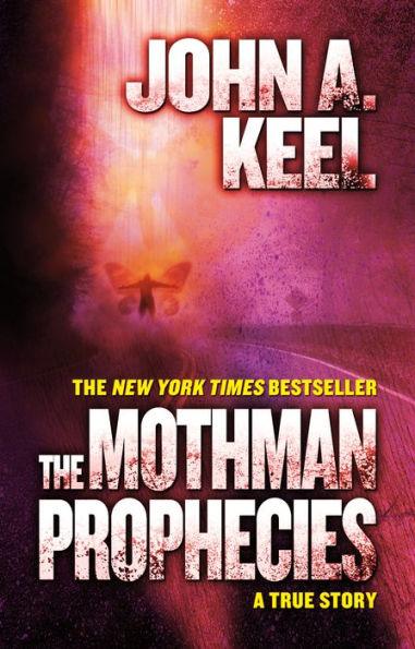 The Mothman Prophecies: A True Story - Paperback | Diverse Reads