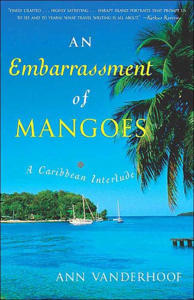 An Embarrassment of Mangoes: A Caribbean Interlude - Paperback | Diverse Reads