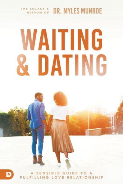 Waiting and Dating: Your Practical Guide to a Fulfilling Relationship - Paperback | Diverse Reads