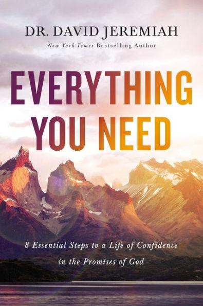 Everything You Need: 8 Essential Steps to a Life of Confidence in the Promises of God - Paperback | Diverse Reads
