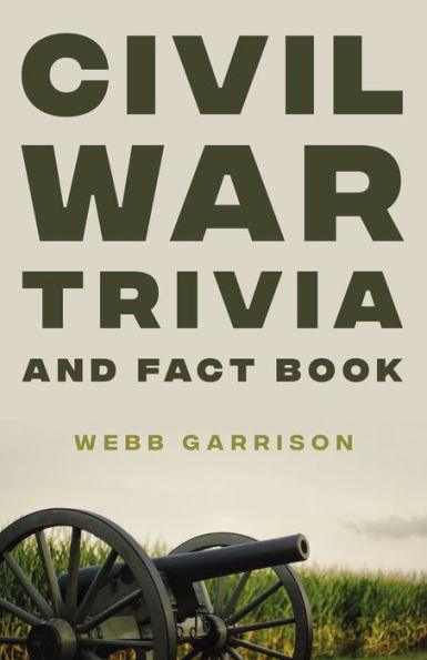 Civil War Trivia and Fact Book - Paperback | Diverse Reads
