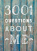 3,001 Questions About Me - Paperback | Diverse Reads