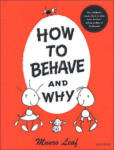How to Behave and Why - Hardcover | Diverse Reads