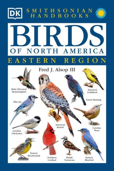 Birds of North America: East: The Most Accessible Recognition Guide - Paperback | Diverse Reads