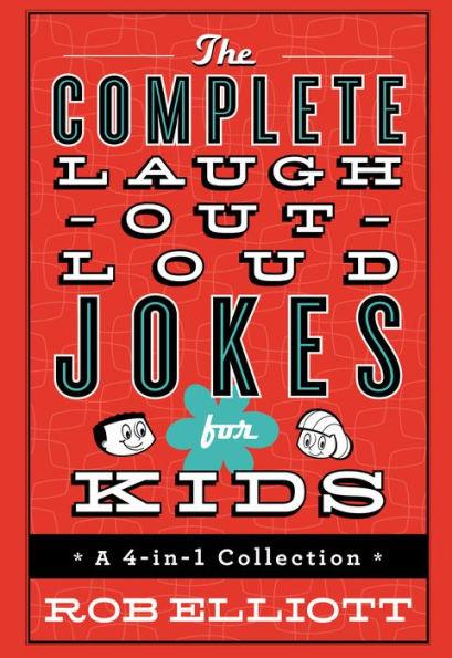 The Complete Laugh-Out-Loud Jokes for Kids: A 4-in-1 Collection - Hardcover | Diverse Reads