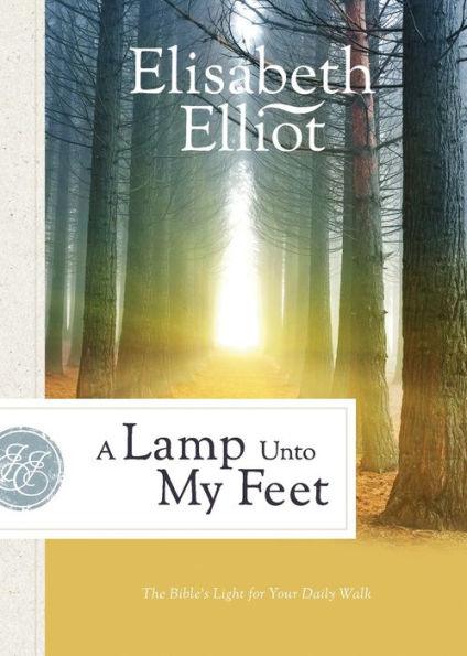 A Lamp Unto My Feet: The Bible's Light for Your Daily Walk - Paperback | Diverse Reads