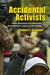 Accidental Activists: Victim Movements and Government Accountability in Japan and South Korea