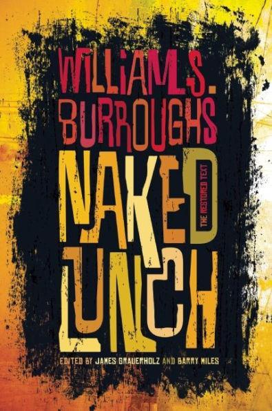 Naked Lunch: The Restored Text - Diverse Reads