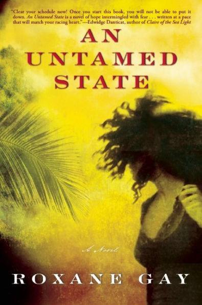 An Untamed State - Paperback | Diverse Reads