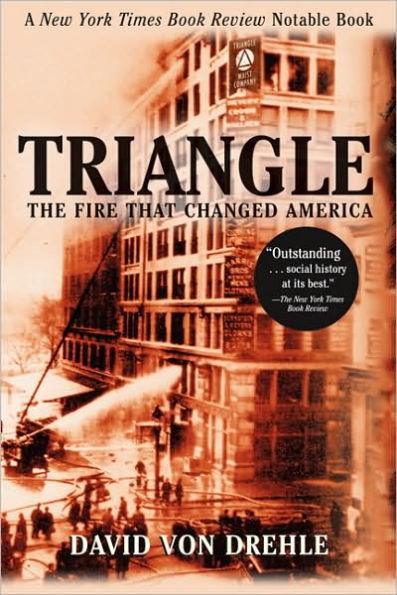 Triangle: The Fire That Changed America - Paperback | Diverse Reads